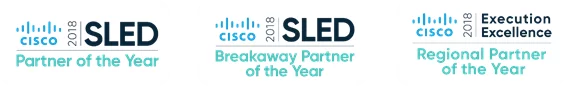Cisco 2018 rewards for CBTSSLED Partner of the YearSLED Breakaway Partner of the YearExecution Excellence Regional Partner of the Year