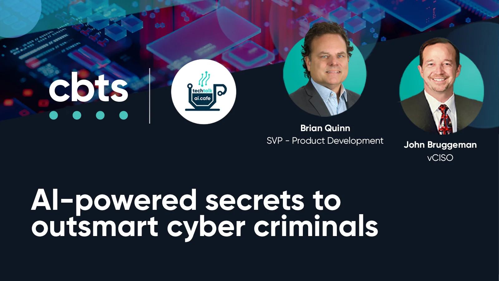 AI-powered secrets to outsmart cyber criminals