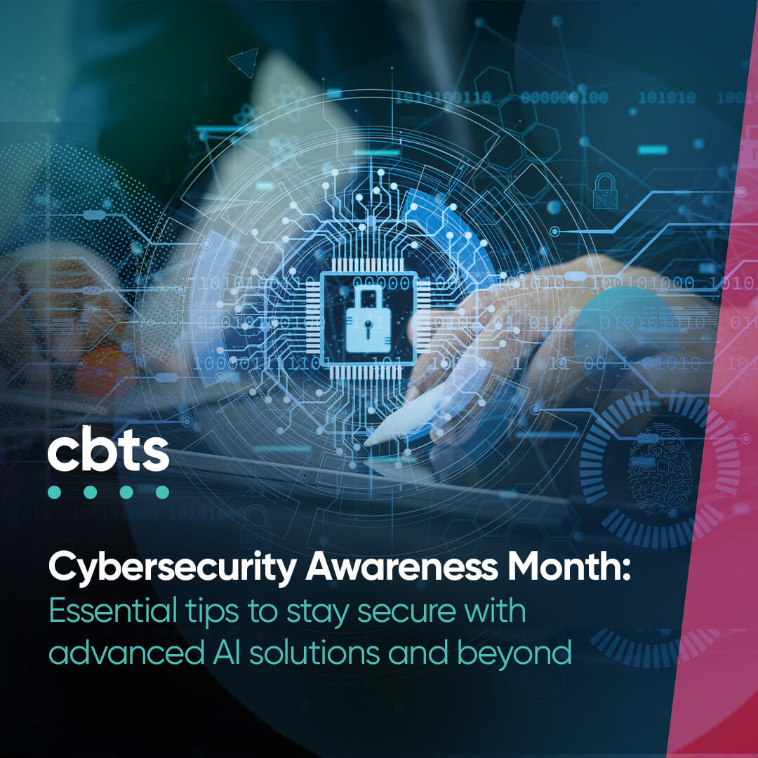 Cybersecurity Awareness Month Essential tips to stay secure with