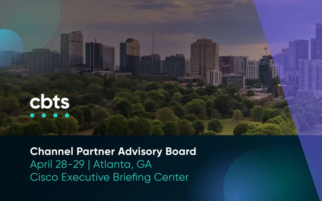 Channel Partner Advisory Board Meeting – April 28-29, 2025