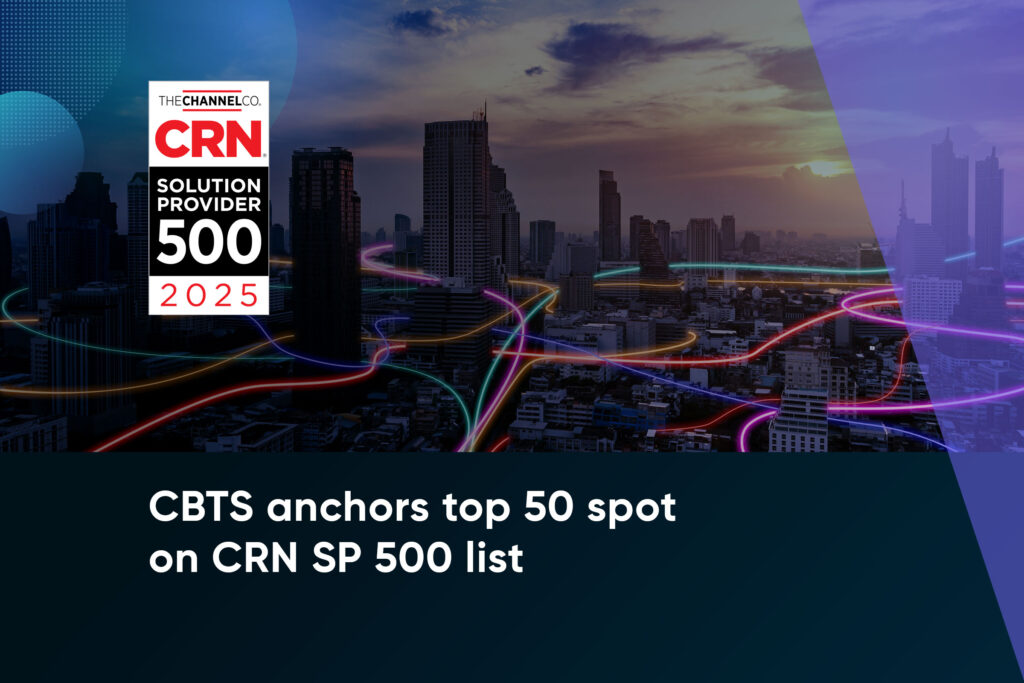 CBTS anchors top 50 spot on CRN SP 500 list