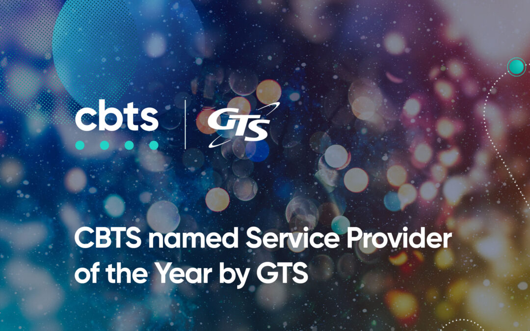 CBTS Named Service Provider of the Year by GTS at 2025 Annual Open House