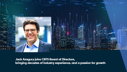 CBTS Principal Investor, TowerBrook Capital Partners, appoints Jack Azagury as senior advisor to support growth in business services sector