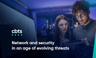 Network and security in an age of evolving threats