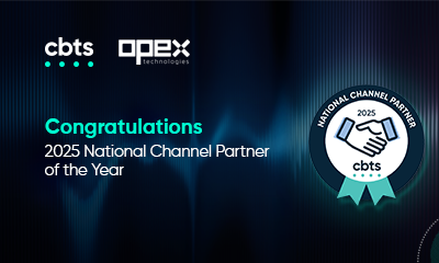 CBTS Recognizes Opex Technologies as the 2025 National Channel Partner of the Year