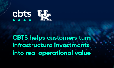 CBTS Announces Comprehensive Technology Solutions for University of Kentucky to Support Infrastructure Modernization