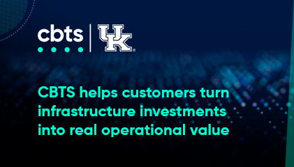 CBTS Announces Comprehensive Technology Solutions for University of Kentucky to Support Infrastructure Modernization