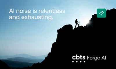 CBTS Unveils Forge AI, Setting a New Standard for AI-Ready Infrastructure