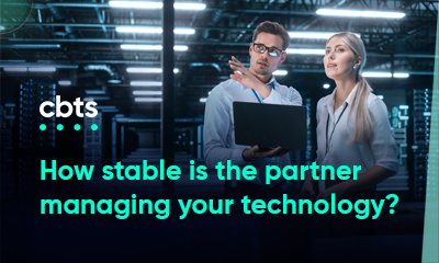 Your technology is only as stable as the partner behind It