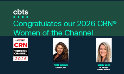 CBTS Channel Leaders Named to CRN’s 2026 Women of the Channel