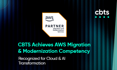 CBTS achieves AWS migration and modernization competency status
