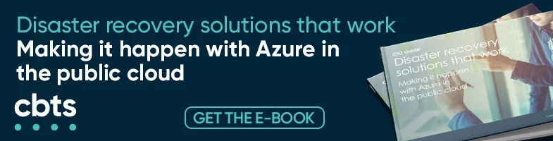 Disaster recovery solutions that workMaking it happen with Azure in the public cloudGet the e-book